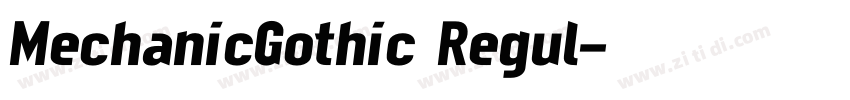 MechanicGothic Regul字体转换